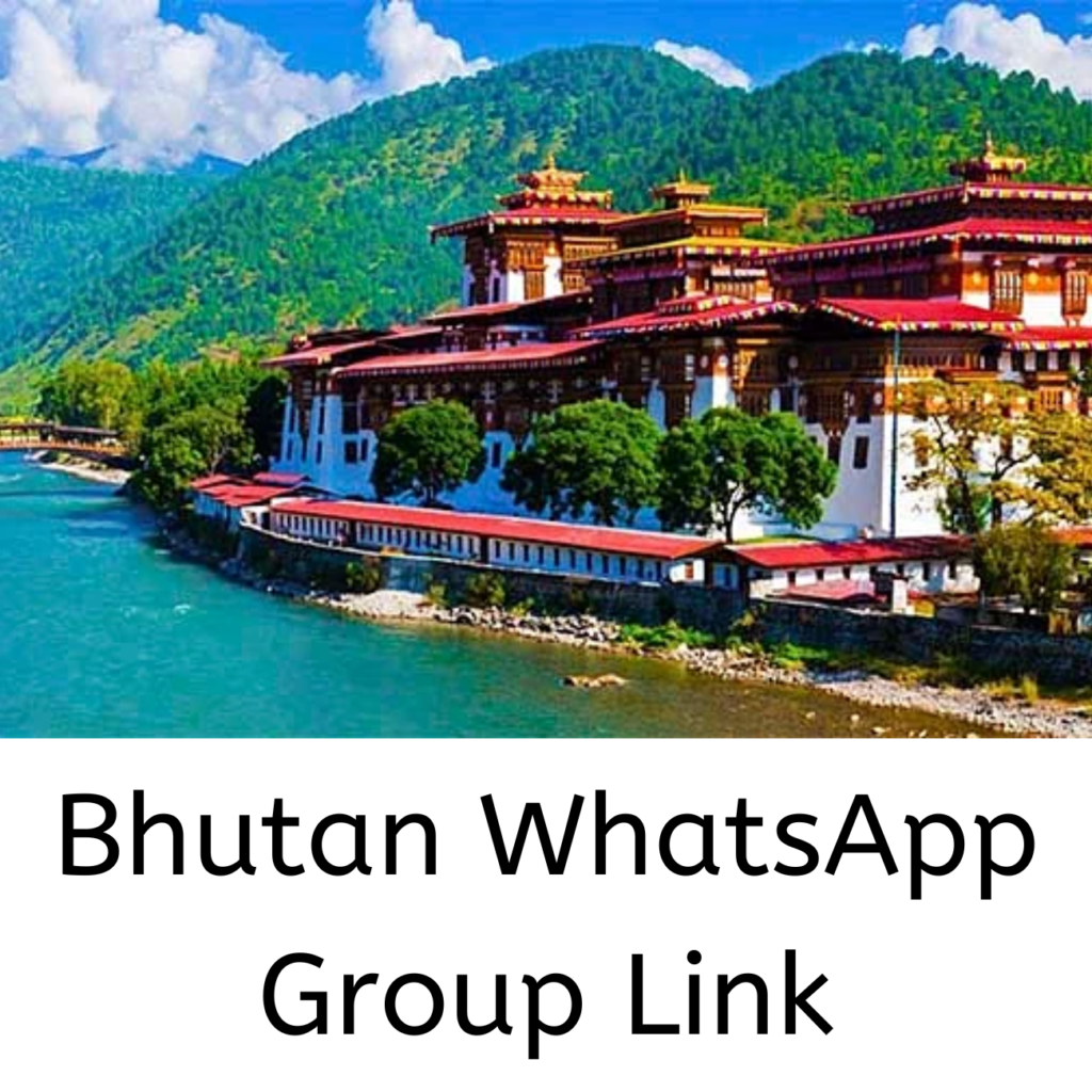 Bhutan WhatsApp group link