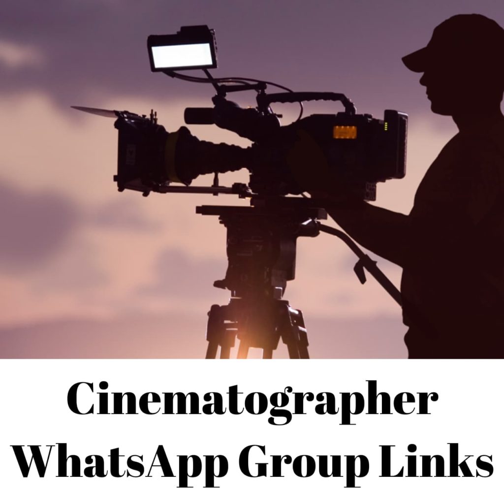 cinematographer WhatsApp group links